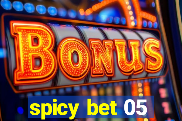 spicy bet 05